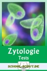 Biologie-Tests zur Zelllehre im Paket - Veränderbare Tests Biologie mit Musterlösung - Biologie