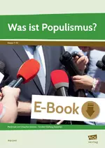 Was ist Populismus? - Merkmale und Ursachen kennen - fundiert Stellung beziehen - Sowi/Politik