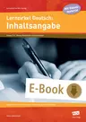 Lernzirkel Deutsch: Inhaltsangabe - Binnendifferenziert vorbereiten, erarbeiten, sichern und testen - Deutsch