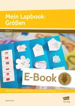 Mein Lapbook: Größen (Mathematik) - Differenzierte Aufgaben und Bastelvorlagen zu einem zentralen Lehrplanthema - Mathematik