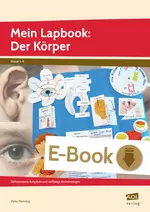 Mein Lapbook: Der Körper - Differenzierte Aufgaben und vielfältige Bastelvorlagen zu einem zentralen Lehrplanthema - Sachunterricht