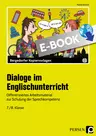 Dialoge im Englischunterricht - 7./8. Klasse - Differenziertes Arbeitsmaterial zur Schulung der Sprechkompetenz - Englisch