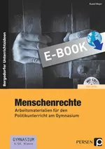 Menschenrechte - Arbeitsmaterialien - Für den Politikunterricht am Gymnasium - Sowi/Politik