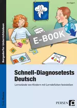 Schnell-Diagnosetests: Deutsch - Lernstände von Kindern mit Lerndefiziten feststellen - Deutsch