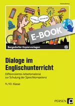 Dialoge im Englischunterricht - english dialogues - 9./10. Klasse - Differenziertes Arbeitsmaterial zur Schulung der Sprechkompetenz - Englisch
