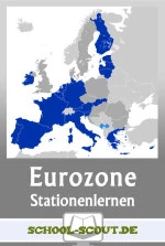 Stationenlernen Europäische Währung und europäische Integration - Von der Einführung des Euro bis zur Rolle der EZB - Sowi/Politik