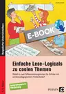 Einfache Lese-Logicals zu coolen Themen - Rätsel in zwei Differenzierungsstufen für Schüler mit sonderpädagogischem Förderbedarf - Deutsch