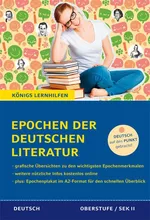 Epochen der deutschen Literatur - Epochen und Strömungen der deutschen Literaturgeschichte vom Mittelalter bis zur Gegenwart - Deutsch