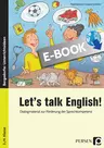 Let's talk English! - Dialogmaterial zur Förderung der Sprechkompetenz - Englisch