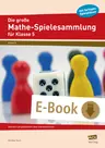 Die große Mathe-Spielesammlung für Klasse 5 - Grundrechnen, Brüche & Co.: Spielend Mathe meistern! - Mathematik