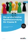 Die große Mathe-Spielesammlung für Klasse 6 - Dezimalzahlen, Volumen & Co.: Spielend Mathe meistern! - Mathematik