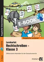 Lernkartei: Rechtschreiben - Klasse 3 - Differenzierte Materialien für den Deutschunterricht - Deutsch
