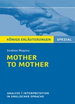 Mother to Mother von Sindiwe Magona - Textanalyse und Interpretation in englischer Sprache - Englisch