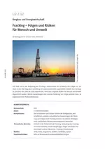 Fracking - Folgen und Risiken für Mensch und Umwelt - Bergbau und Energiewirtschaft - Erdkunde/Geografie