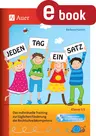 Jeden Tag ein Satz - Klasse 1-2 - Das individuelle Training zur täglichen Förderung der Rechtschreibkompetenz - Deutsch