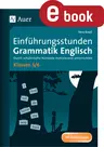 Einführungsstunden Grammatik Englisch Klassen 5-6 - Durch schülernahe Kontexte motivierend unterrichten - Englisch