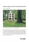Hartmut Lange: Das Haus in der Dorotheenstraße - Novellen in der Oberstufe Deutsch - Interpretation - Deutsch