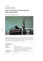 Ideas on democracy - Thesenrallye zum Thema „government” - History Skills – Methods - Geschichte bilingual - Geschichte