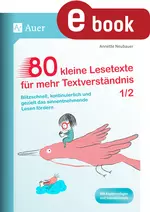 80 kleine Lesetexte für mehr Textverständnis 1/2 - Blitzschnell, kontinuierlich und gezielt das sinnentnehmende Lesen fördern - Deutsch