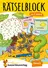 Rätselblock ab 7 Jahre, Band 2 - Labyrinthe, Fehlerbilder, Logicals, Kreuzworträtsel, Rätselkrimis, Sudokus, Scherzfragen, Witze ... - Fachübergreifend