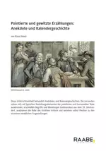Anekdote und Kalendergeschichte - Pointierte und gewitzte Erzählungen - Deutsch
