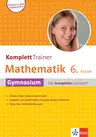 KLETT KomplettTrainer Mathematik 6. Klasse - Der komplette Lernstoff - Mathematik