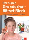 KLETT Der super Grundschul-Rätsel-Block - Lesen - Schreiben - Rechnen - Deutsch