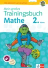 KLETT Mein großes Trainingsbuch Mathematik 2. Klasse - Der komplette Lernstoff. Mit Online-Übungen und Belohnungsstickern - Mathematik