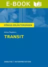 Anna Seghers "Transit" - Textanalyse und Interpretation - Deutsch