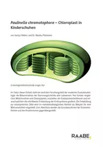 Paulinella chromatophora - Chloroplast in Kinderschuhen - Biologie