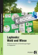 Lapbook: Wald und Wiese - Praktische Hinweise und Gestaltungsvorlagen für Klappbücher - Sachunterricht