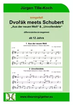 Dvorák meets Schubert - "Aus der neuen Welt" & "Unvollendete" - Differenziertes Arrangement - Musik
