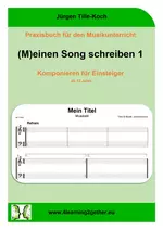 (M)einen Song schreiben 1 - Komponieren für Einsteiger - Musik