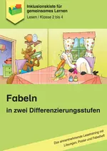 Fabeln in zwei Differenzierungsstufen (Klasse 2-4) - Das sinnentnehmende Lesetraining mit Poster, Fabelheft und Lösungen - Deutsch