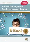 Verwechslungen von Buchstaben und Lauten - Stolpersteine im Schriftspracherwerb aus dem Weg räumen - Deutsch
