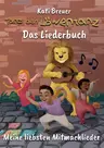 LIEDERBUCH zur CD "Tanz den Löwentanz" -  Meine liebsten Mitmachlieder - Musik