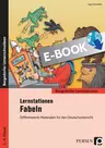 Stationenlernen Fabeln - Differenzierte Materialien für den Deutschunterricht - Deutsch