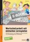 Wortschatzarbeit mit einfachen Lernspielen - Übungsmaterialien zum Alltagswortschatz für Schüler mit sonderpädagogischem Förderbedarf - Deutsch