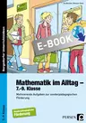 Mathematik im Alltag - 7.-9. Klasse SoPäd - Motivierende Aufgaben zur sonderpädagogischen Förderung - Mathematik