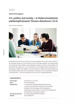 U.S. politics and society - In Rollensimulationen wahlkampfrelevante Themen diskutieren I - Englisch