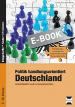 Politik handlungsorientiert: Deutschland - Arbeitsblätter und Lernzielkontrollen - Sowi/Politik