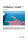Nachhaltige Förderung durch Industrieprojekte in peripheren Regionen - Saldanha Bay / Südafrika - Erdkunde/Geografie