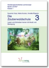 Die Zauberwaldschule 3 - Lesen und Schreiben lernen mit Musik und Bewegung - Deutsch