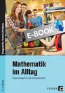 Mathematik im Alltag - 5./6. Klasse - Kopiervorlagen für die Sekundarstufe I - Mathematik