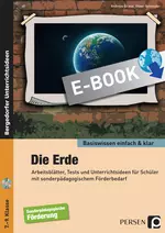 Die Erde - einfach & klar - Arbeitsblätter, Tests und Unterrichtsideen für Schüler mit sonderpädagogischem Förderbedarf - Erdkunde/Geografie