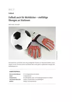 Fußball auch für Nichtkicker - Vielfältige Übungen an Stationen - Sport