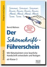 Der Schönschrift-Führerschein - Mit Rätselwörtern eine leserliche Handschrift entwickeln und festigen ab Klasse 3 - Deutsch