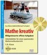Mathe kreativ - Bildgesteuerte offene Aufgaben 5./6. Klasse - Arbeitsblätter für einen spannenden Mathematikunterricht - Mathematik