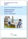 Stationskarten Mathematik 1 - Lernen in Bewegung - Mathematik