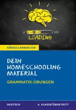 Dein Homeschooling Material: Grammatik-Übungen - Deutsch 4. Klasse / Übertritt - Deutsch